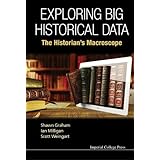 Exploring Big Historical Data: The Historian's Macroscope