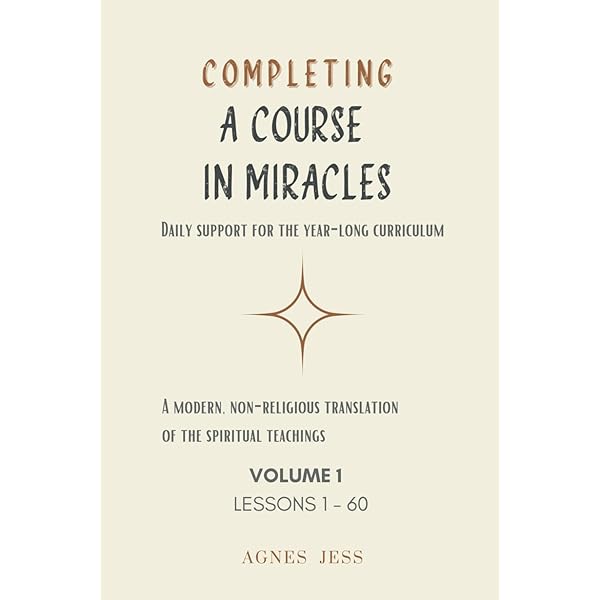 A Course in Miracles: Workbook for Students (Volume 2): Foundation