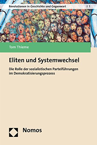 Eliten und Systemwechsel: Die Umbr|che in der DDR und in Ostmitteleuropa im Vergleich (Revolutionen in Geschichte Und Gegenwart) (German Edition)
