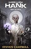 Hard Luck Hank: Delovoa