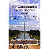 US Constitution Word Search Fun!: Discover American Democracy