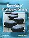 Essentials of Psychiatric Nursing: Contemporary Practice