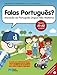 Falas Português? - Níveis A1-A2 Juvenil - Iniciação ao Português Língua Não Materna by 