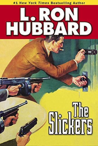 The Slickers (Stories from the Golden Age) by L. Ron Hubbard