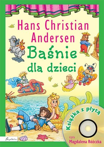 Basnie dla dzieci Hans Christian Andersen Ksiazka z plyta CD