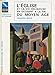 L'Eglise et La Vie Religieuse En Occident a la Fin Du Moyen Age (Nouvelle Clio L'Histoire et Ses Pro by Francis Rapp