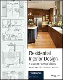 Residential Interior Design: A Guide To Planning Spaces: Maureen Mitton