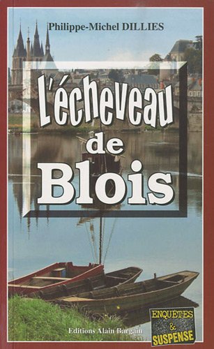 L' écheveau de Blois
