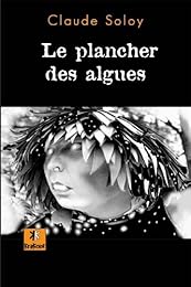Le  plancher des algues