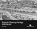 England's Motoring Heritage from the Air (English Heritage) by 