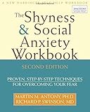 Shyness and Social Anxiety Workbook: Proven, Step-by-Step Techniques for Overcoming your Fear cover