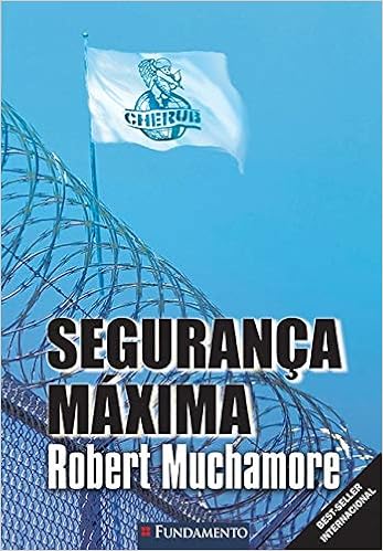 Seguranca Maxima Colecao Cherub Em Portugues Do Brasil