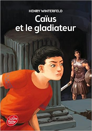 Amazon Fr Caius Et Le Gladiateur Winterfeld Henry Corbeau Esch Jean Livres