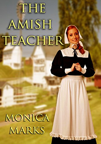 The Amish Teacher by [Marks, Monica ]