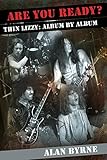 Are You Ready?: Thin Lizzy: Album By Album