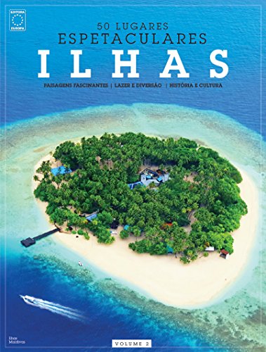 Livro Ilhas   Volume 2. Coleção 50 Lugares Espetaculares
