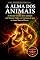 Livro A Alma dos Animais: A Missão Oculta dos Animais em Nossas Vidas e a Certeza de que o Amor Nunca Morre (Despertar Espiritual)