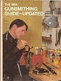 NRA Gunsmithing Guide : Updated, , 0935998470