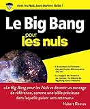 Le Big Bang pour les Nuls grand format (French Edition) by 