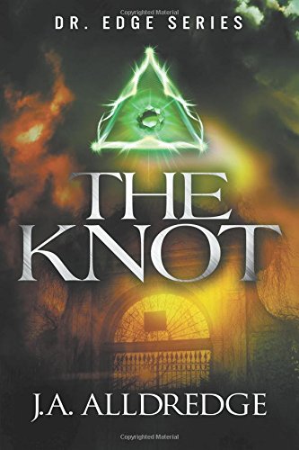 The Knot (Dr. Edge Series) (Volume 2) The Knot (Dr. Edge Series) (Volume 2)