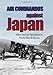 Book cover for Air Commandos Against Japan: Allied Special Operations in World War II Burma