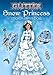 Glitter Snow Princess Sticker Paper Doll (Dover Little Activity Books Paper Dolls)