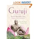 Guruji: A Portrait of Sri K. Pattabhi Jois Through the Eyes of His Students