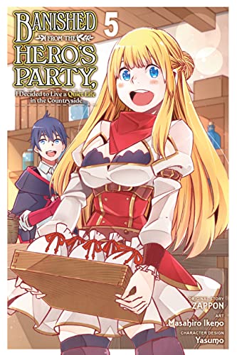 Banished from the Hero's Party, I Decided to Live a Quiet Life in the Countrysi…