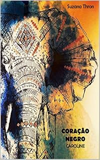 Livro Coração Negro: Caroline (1)