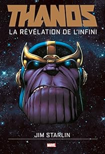 Thanos La Revelation De L Infini Jim Starlin Babelio Thanos La Revelation De L Infini Jim Starlin Babelio