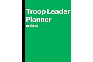 Troop Leader Planner: Undated Must-Have Organizer