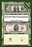 Us Error Note Encyclopedia, 2nd Edition by