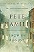 Snow in August: A Novel by Pete Hamill