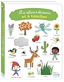 Ma nature à découvrir et à toucher by