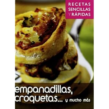 Empanadillas, croquetas ... (Recetas Sencillas Rapidas) Empanadillas, croquetas ... (Recetas Sencillas Rapidas)