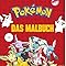 Pokémon: Das Malbuch: Pokémon zum Ausmalen auf 80 Seiten : Amazon.de