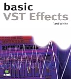 Basic VST Effects by Paul White