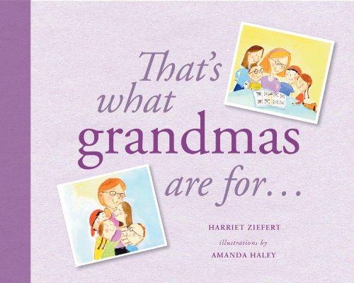 That's What Grandmas Are For