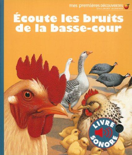 Écoute les bruits de la basse-cour