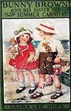 Bunny Brown and His Sister Sue at the Summer Carnival by 