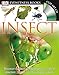 DK Eyewitness Books: Insect: Discover the Busy World of Insects their Structure, History, and Fascinating Var