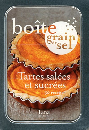 Tartes salées et sucrées