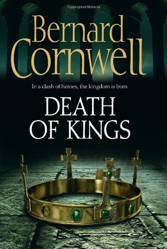 #97 — Death of Kings (The Last Kingdom Series, Book 6)