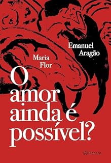 Livro O amor ainda é possível?