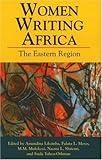 Women Writing Africa: The Eastern Region (v. 3) by Amandina Lihamba, Fulata L. Moyo