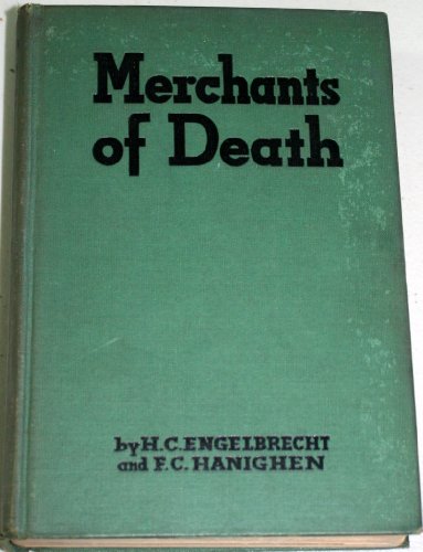 Merchants of Death: A Study of the International Armament Industry