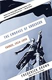 The Embrace of Unreason: France, 1914-1940