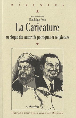 La  caricature au risque des autorités politiques et religieuses