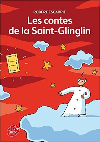 Amazon.fr - Les contes de la Saint-Glinglin - Escarpit, Robert, Duffour, Jean-Pierre - Livres
