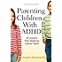 Mindful Parenting for ADHD: A Guide to Cultivating Calm ...